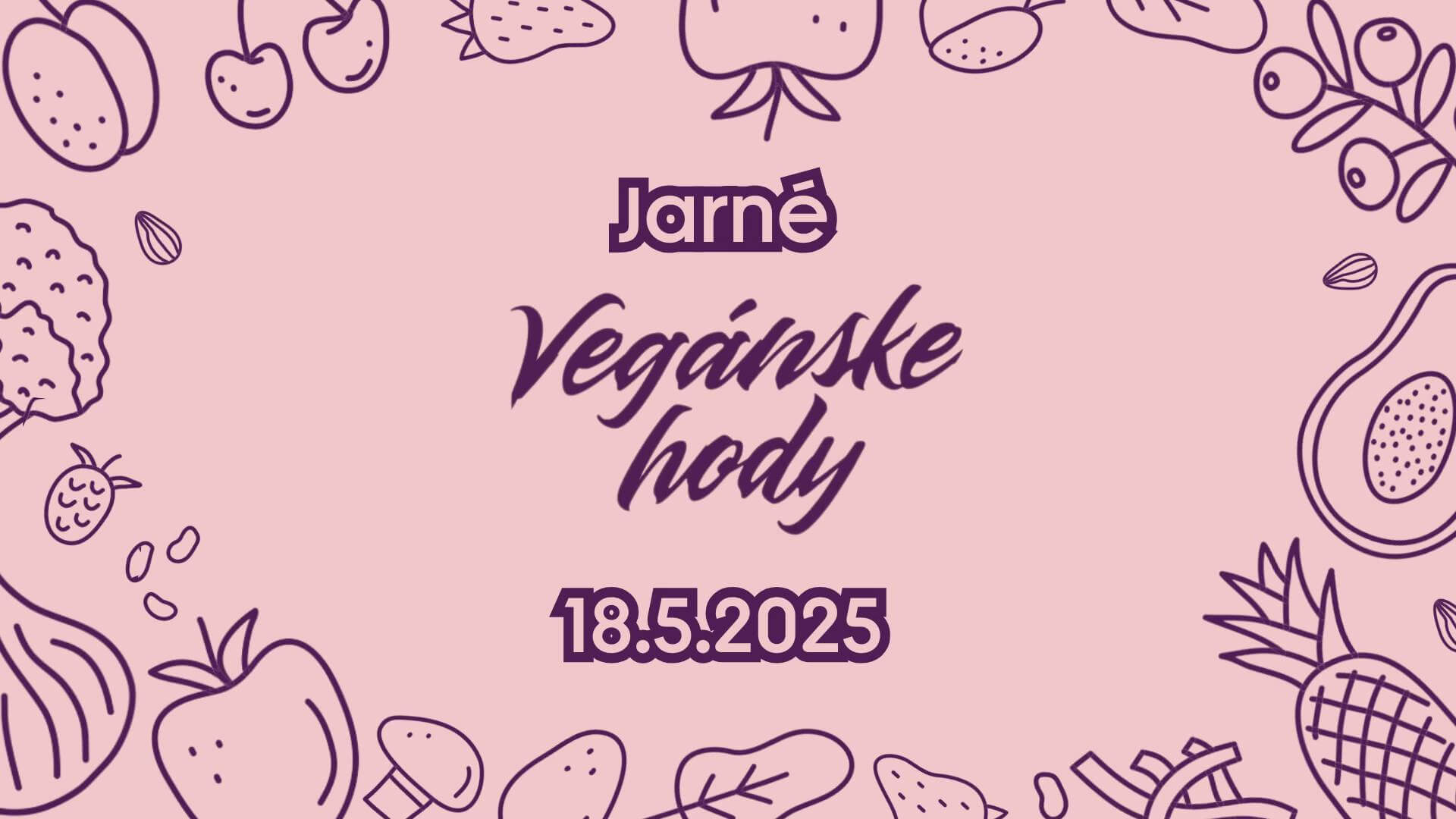 Jarné Vegánske hody 2025